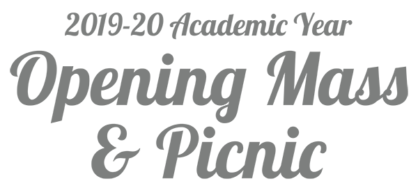 2019-2020 Academic Year Opening Mass and Picnic